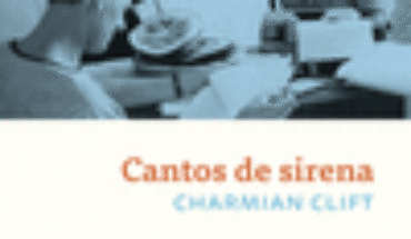 CANTOS DE SIRENA, CLIFT, CHARMIAN