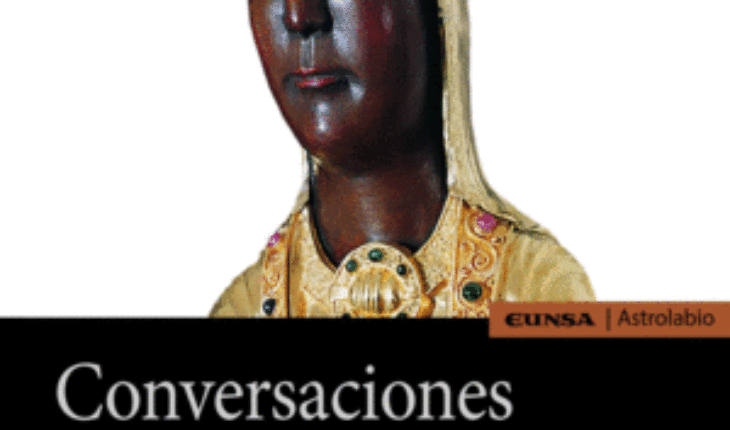 CONVERSACIONES CON LA VIRGEN 2/E, ESTAUN VILLOSLADA, PEDRO