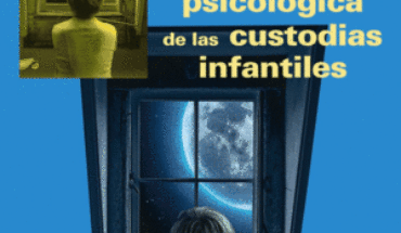 EVALUACIÓN PSICOLÓGICA DE LAS CUSTODIAS INFANTILES, RAMÍREZ GONZÁLEZ, MARTA