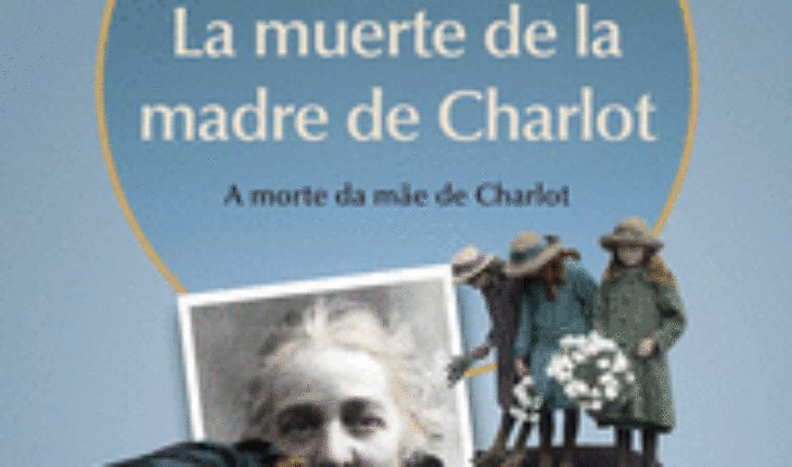 LA MUERTE DE LA MADRE DE CHARLOT (ED CASTELLANO/PORTUGUES), GARCIA LORCA, FEDERICO