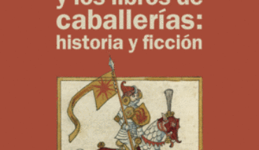 ADRAMÓN Y LOS LIBROS DE CABALLERÍAS: HISTORIA Y FICCIÓN, JESÚS RICARDO CÓRDOBA PEROZO