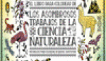 EL LIBRO PARA COLOREAR. DE LOS ASOMBROSOS TRABAJOS DE LA CIENCIA Y LA NATURALEZA, IGNOTOFSKY, RACHEL