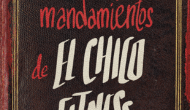 LOS 27 MANDAMIENTOS DE EL CHICO FITNESS, EL CHICO FITNESS