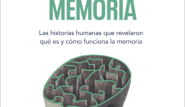 LOS SECRETOS DE LA MEMORIA. LAS HISTORIAS HUMANAS QUE REVELARON QUÉ ES Y CÓMO FUNCIONA LA MEMORIA, RUIZ MARTIN, HECTOR