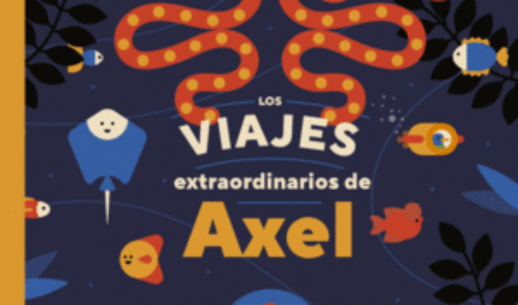 LOS VIAJES EXTRAORDINARIOS DE ÁXEL, AURÉLIEN JEANNEY