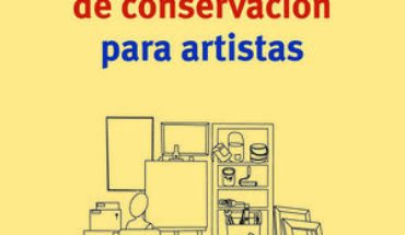 MANUAL BASICO DE CONSERVACION PARA ARTISTAS, ALBERDI EGUES, KATRIN
