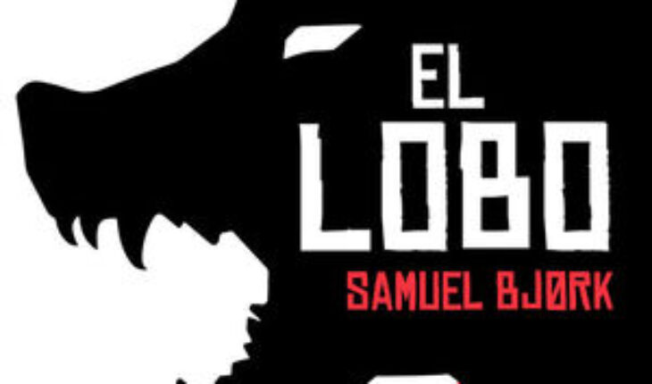 EL LOBO, BJOERK, SAMUEL