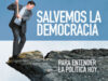 SALVEMOS LA DEMOCRACIA. PARA ENTENDER LA POLÍTICA HOY, LOPEZ CAMBRONERO, MARCELO