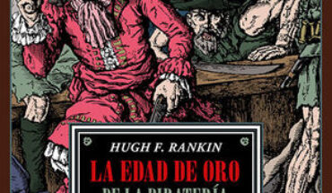 LA EDAD DE ORO DE LA PIRATERÍA, RANKIN, HUGH F.