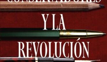 LOS CONSERVADORES Y LA REVOLUCIÓN, DELGADO-GAL, ÁLVARO
