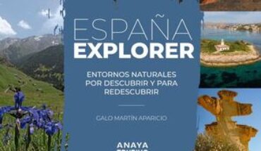 ESPAÑA EXPLORER (PARQUES NATURALES DE ESPAÑA + VACACIONES ACTIVAS), MARTÍN APARICIO, GALO